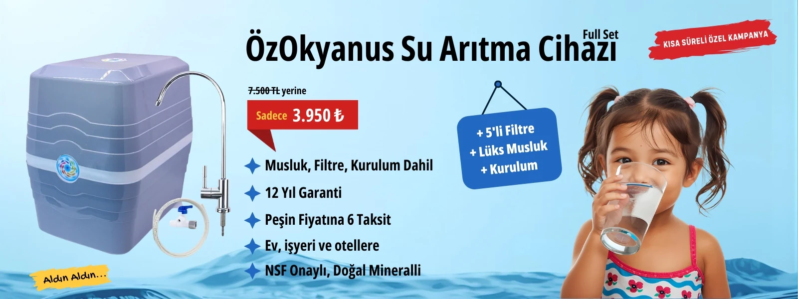 ÖzOkyanus Su Arıtma Cihazı Kampanyası